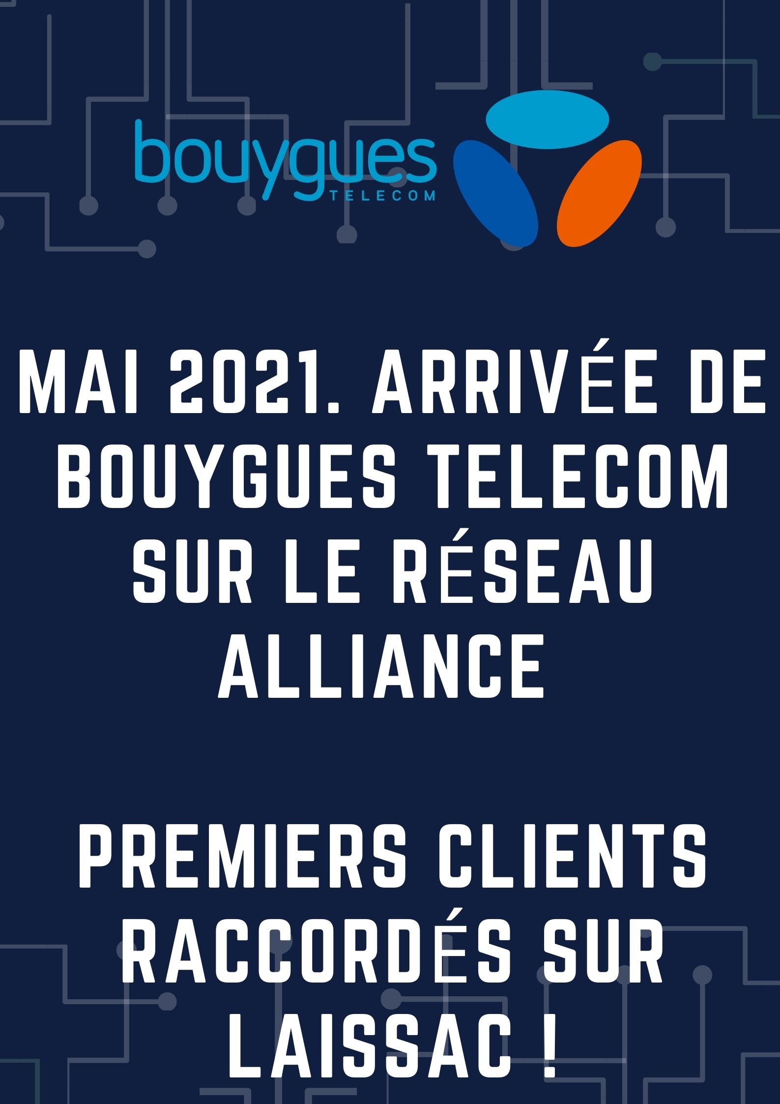[ARRIVEE DE Bouygues Telecom] Premiers clients raccordés à Laissac